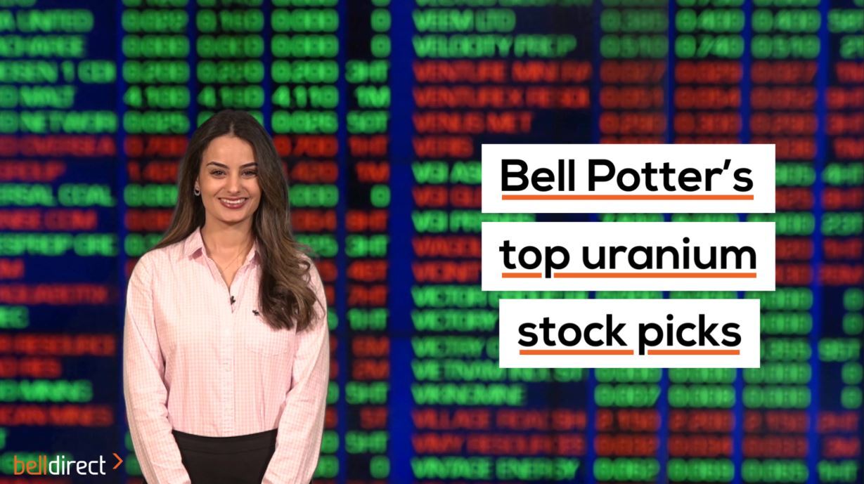 Bell Potter's top uranium stock picks
