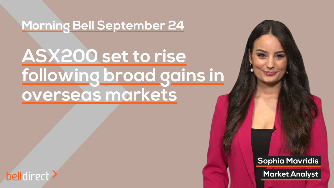 ASX200 set to rise following broad gains in global markets